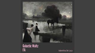 Galactic Waltz Fa