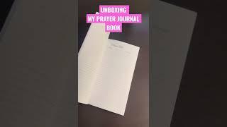 UNBOXING MY NEW BOOK: PRAYER REQUST JOURNAL