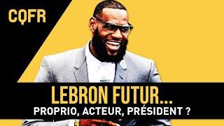 Quelle après-carrière pour LeBron James ? #CQFR