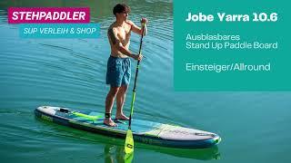 Jobe Yarra 10.6 Stand Up Paddle Board aufblasbar // Anfänger Allround SUP Board iSUP