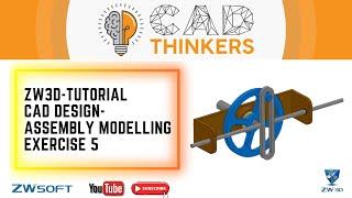 ZW3D Tutorial - Assembly Modelling - Exercise 5