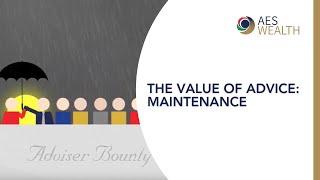 The value of advice: Maintenance