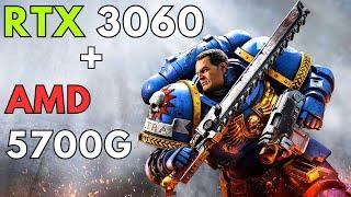 RTX 3060 + Ryzen 7 5700g tested in Warhammer 40,000 Space Marine 2