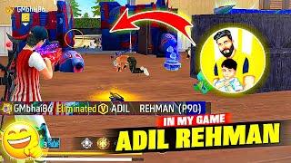 I Killed ADIL REHMAN  V BADGE PLAYER IN MY GAME GM Bhai vs ADIL REHMAN