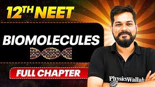 Biomolecules FULL CHAPTER | Class 12th Organic Chemistry | PhysicsWallah