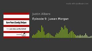 Episode 9: Juwan Morgan