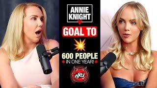 Annie Knight’s Goal to 600 People in One Year!