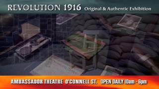 REVOLUTION 1916 – THE EXHIBITION AT THE AMBASSADOR THEATRE