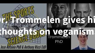 Episode 62B Jorn Trommelen PhD and veganism