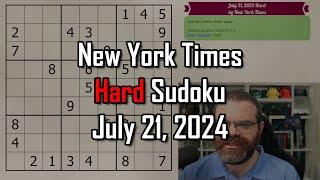 NYT Hard Sudoku Walkthrough | July 21, 2024