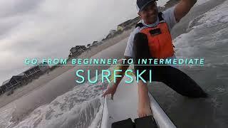 Go From Beginner to Intermediate Surfski