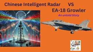 Chinese Intelligent Radar  vs  EA -18 Growler  I  Technical Analysis