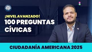 Practica las 100 preguntas cívicas con este nivel avanzado - Ciudadanía Americana 2025