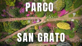 Parco botanico San Grato 🪻