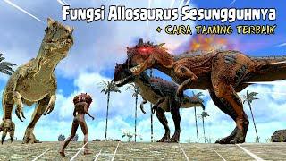 (#DS 2) "ALLOSAURUS" Cara Tame & Fungsi Utama si allo | ARK Mobile Indonesia