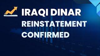  Iraqi Dinar Reinstatement Confirmed  iraqi Dinar Today Update