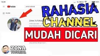 CARA AGAR CHANNEL KITA MUDAH DITEMUKAN