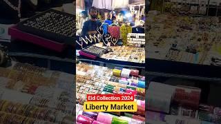 Eid Collection Liberty Market Shopping  #shopping2024 #libertymarketlahore #muhibvlogs #shorts