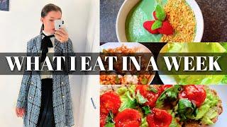 WHAT I EAT IN A WEEK (healthy, realistic + plant based)