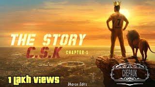 THE STORY OF RE-BUILDING EMPIRE CSK[2023]CHAPTER - 1 I KGF Verison I DhoniI Dharaneditz I