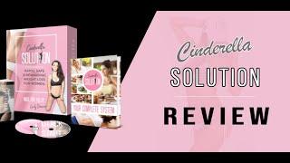 Cinderella Solution Weight Loss Review | The Real Secret