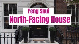 How To Feng Shui A North-Facing House