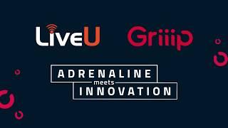 LiveU and Griiip Unique Motorsports Solution