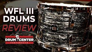 WFLIII Drums Review With Bill Ludwig III