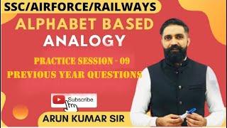 LIVE | ALPHABET BASED ANALOGY || PRACTICE SESSION- 09 || Arun Sir Reasoning ||