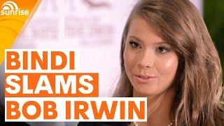 Bindi Irwin makes shock claims she suffered 'psychological abuse' from grandfather Bob | Sunrise