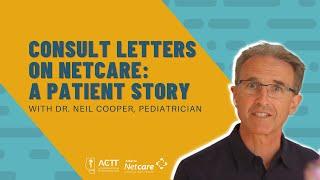 Consult letters on Netcare: a patient story