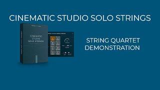 Cinematic Studio Solo Strings - Quartet Demonstration