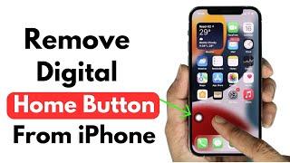 Remove Floating Button On iPhone ! How To Remove Digital Home Button On iPhone 2023