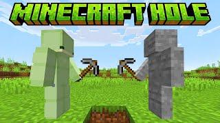 DO NOT MAKE THIS MINECRAFT HOLE BIGGER