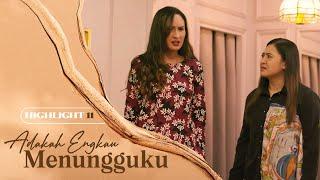 HIGHLIGHT: Episod 11 - Ikmal Ni Sorokkan Sesuatu Dari Aku..! | Adakah Engkau Menungguku (2022)