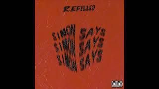 Refilled - Simon Says