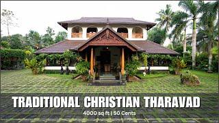 Traditional Christian Tharavad Design  | 4000 Sq.Ft | 50 Cents.