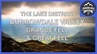 Exploring Borrowdale Valley: Conquering Grange Fell And Great Fell - 2 Wainwrights In One Day!