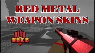 Red Metal Weapon Skins - War Brokers - Gun Skin Montage - Universal (Vibe Tracks)