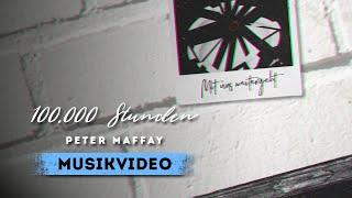 Peter Maffay - 100.000 Stunden (Official Lyric Video)