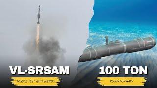 VL-SRSAM tested with new Seeker and Launcher | 100-ton class XL-UUV for Navy