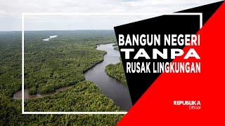 PODCAST - Membangun Negeri Tanpa Merusak Lingkungan