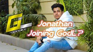 JONATHAN GodL Join karega? 