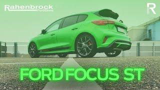 Der FORD FOCUS ST | RAHENBROCK GRUPPE