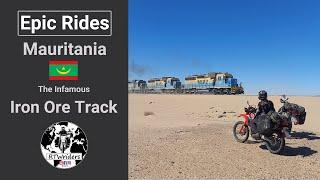 World's Best Rides: Mauritania - Infamous Iron Ore Track in Mauritania - RTWriders