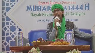 Dakwah abiya jeunieb yang mengharukan malam penutupan Muharam di Dayah rauhul mudi AL-AZIZIYAH