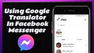 How To Use Google Translator In Facebook Messenger