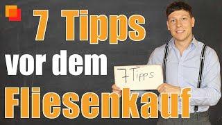 7 nützliche Tipps vor dem Fliesenkauf !