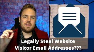 Legally Steal Website Visitor Email Addresses with Get Emails?