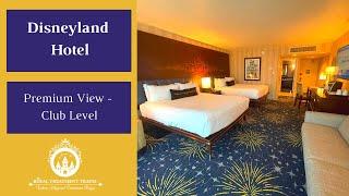 Room Tour: Disneyland Hotel - Premium View - Club Level